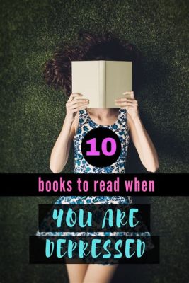 books to read when depressed: What if we could choose the right book to lift our spirits?